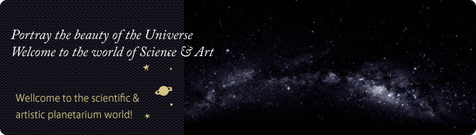 Welcome to the world of Science Art Planetariums!
