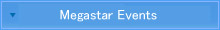 MEGASTAR Events